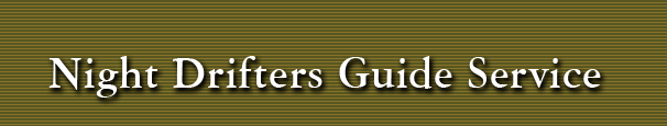 Night Drifters Guide Service
